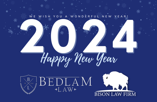 We wish you a wonderful New Year! 2024: Happy New Year from Bedlam Law and Bison Law Firm